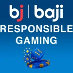 Baji Responsible Gaming: How to Bet Safely